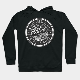 Where There is Life There is Hope - Fantasy Hoodie